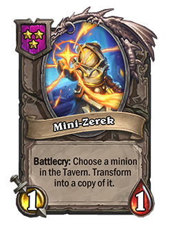 HS_NEUTRAL_BG31_HERO_005_Buddy_enUS_Mini-Zerek-122327_NORMAL.png