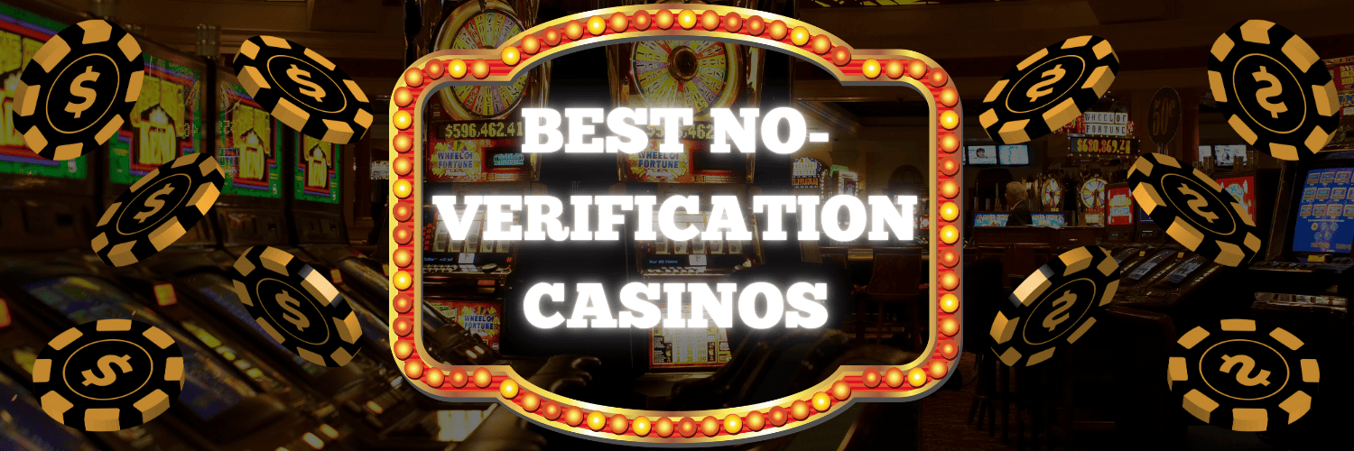 Top 10 No-Verification Casinos (No-KYC) in 2025 – Play Without ID