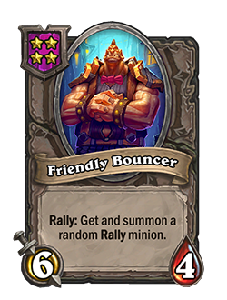 HS_NEUTRAL_BG33_700_enUS_FriendlyBouncer-122739_NORMAL.png